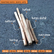 KAYU Wooden Twigs/SOLID Wood Twigs/MACRAME Twigs (Teak Wood)