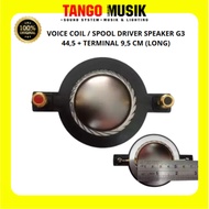 VOICE COIL/ SPUL/SPOOL DRIVER SPEAKER G3 44.5 MM + TERMINAL 9.5 MM (LONG) SPUL TWEETER DRIVER 44-1 /