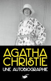 Une autobiographie Agatha Christie