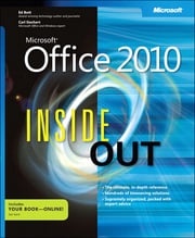 Microsoft® Office 2010 Inside Out Carl Siechert