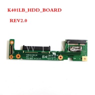 REV2.0 ASUS HDD_board K401 K401L K401U K401UB K401LB laptop motherboard HDD Board Test OK L U UB LB  ml