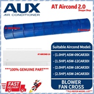 AUX FAN CROSS/BLOWER FOR C-SERIES INVERTER AIR-CONDITIONER GENUINE PART ORIGINAL AUX PRODUCT