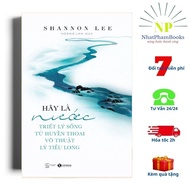 Book - Be water: Philosophy of life from martial arts legend Bruce Lee - Thai Ha