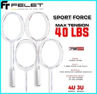 FELET Sport Force White Series Badminton Racket , 4U MAX TENSION 40LBS