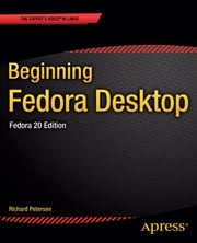 Beginning Fedora Desktop Richard Petersen