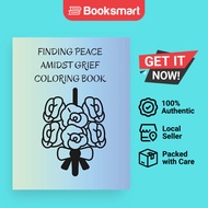 Finding Peace Amidst Grief Coloring Book - Paperback - English - 9781312544499