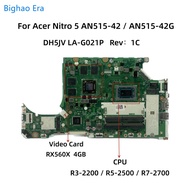 Untuk Papan Utama Laptop Acer An515-42 An515-42g Dh5jv La-g021p Dengan R3 R5-2500 R7-2700 Cpu Rx560x