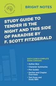 Study Guide to Tender Is the Night and This Side of Paradise by F. Scott Fitzgerald Intelligent Education