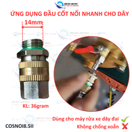 Khớp nối nhanh dây phun xịt dây rửa xe áp lực ren 14mm mẫu Đài Loan COSNOI8.5II