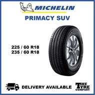 MICHELIN PRIMACY SUV - 225/60/18, 235/60/18 TYRE TIRE TAYAR