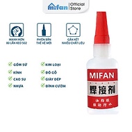 Keo Dán Siêu Dính Đa Năng Mọi Chất Liệu Cực Mạnh Mifan - Dán Gỗ Thuỷ Tinh Kim Loại Sắt Gốm Sứ Nhựa V