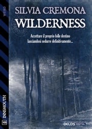 Wilderness Silvia Cremona