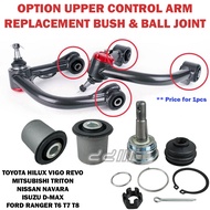 OPTION Front Upper Control Arm Upper Arm Replacement Bush Ball Joint Hilux VIGO REVO Triton Ranger T