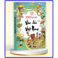 Sách in màu - Truyện Tranh: 1000 Câu Hỏi Văn Hóa Việt Nam!