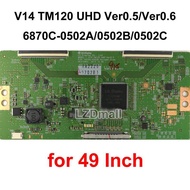 1 ชิ้น T-CON คณะกรรมการ V14 tm120 UHD ver0.5 ver0.6 6870c-0502a 6870c-0502b 6870c-0502c ทีวี tcon บอ