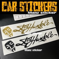 STAY HUMBLE ANYNOMOUS HACKER D2 / CAR STICKER