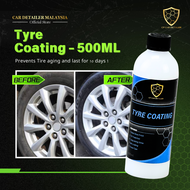 【CAR Detailer】Tyre Coating 500ml Cream Type Wax Tayar Kilat Plastic Wax Deep Gloss Finish