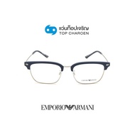 EMPORIO ARMANI แว่นสายตาทรงเหลี่ยม EA3198-5088 size 53 By ท็อปเจริญ