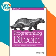 [100% Original Books] - Programming Bitcoin : Learn How to Program Bitcoin fro by Jimmy Song (US edi