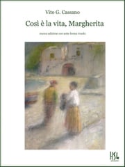 Così è la vita, Margherita Vito G. Cassano