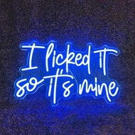 I Licked It So Its Mine Neon Sign  LED Neon Light for Bar Club Wedding Birthday Wall Art Decor USB L