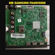 MB MOBO MAINBOARD MOTHERBOARD TV SAMSUNG PLASMA PS60H5000 PA60H5000