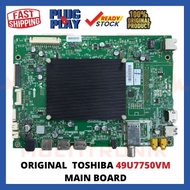 Original Toshiba 49U7750VM Main Board