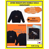 [HYBE INSIGHT] BTS HUMBLE SOULS SWEATSHIRT OFFICIAL VISITOR MERCHANDISE / ORIGINAL MERCHANDISE/ BTS MERCHANDISE / HYBE MERCHANDISE/ VISITOR MERCHANDISE