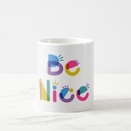 Abbey Loss Be Nice Mug