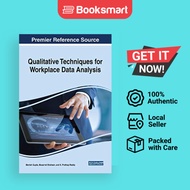 Qualitative Techniques For Workplace Data Analysis Qualitative Techniques For Workplace Data Analysi