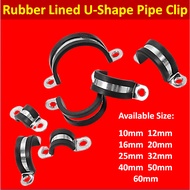Rubber Lined U Shape Pipe Clip Pipe Clamp Hose Clamp 10mm, 12mm, 16mm, 20mm, 25mm, 32mm, 40mm, 50mm