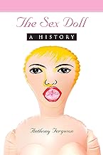 The Sex Doll: A History (English Edition)