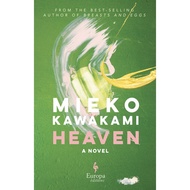 Heaven by Mieko Kawakami | Novel