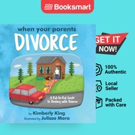 When Your Parents Divorce by Kimberly King (author), Julissa Mora (illustrator) | Pa | 9781633934443