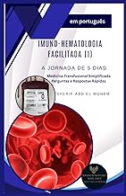 Imuno-hematologia Facilitada (1): A Jornada de 5 Dias: Medicina Transfusional Simplificada: Pergunta