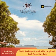 2023 New Year's Promo Package Tripneasy 3D2N Package Ombak Villa Langkawi with Sunset Cruise Activit