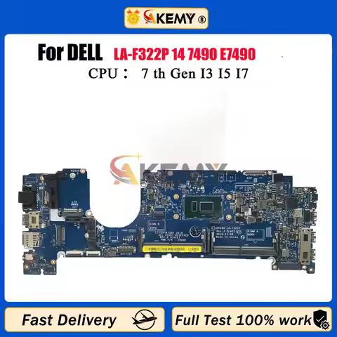 LA-F322P For DELL Latitude 7490 Laptop Motherboard 0PXMYG 084GNT 0M44N6 LA-F321P i3 i5 i7 CPU Notebo