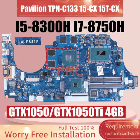 LA-F841P For HP Pavilion TPN-C133 15-CX 15T-CX Laptop Motherboard i5-8300H I7-8750H GTX1050 GTX1050T