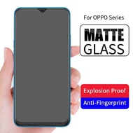 Tempered Glass Matte Oppo F9 F9 Pro F11 F11 Pro F15 F17 F17 Pro F19 F19 Pro F19 Pro+ Anti-Scratch An
