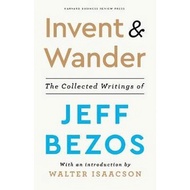 INVENT AND WANDER BY JEFF BEZOS