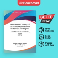 Materials For A History Of The Family Of John Sullivan Of Berwick, New England | Gertrude Euphemia M