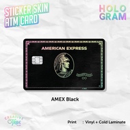 Sticker Skin Card HOLOGRAM AMEX Black Card - Vinyl ATM Debit Credit Emoney Flazz Sticker