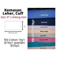 [NEW SIZE] KEMASAN LEHER @ Cuff tangan dan kaki Rib Cotton 1by1/2by2 (8" x bidang kain)