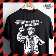 🔥 [PREMIUM PARODY 190gsm TEES] Hey Hey Hey Hang Jebat 100% Cotton T-Shirt 🔥