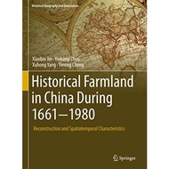 Historical Farmland In China During 1661-1980 - Hardcover - English - 9783319718781