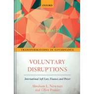 Voluntary Disruptions International Soft Law Finance and Power Book