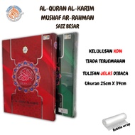 AL-QURAN AL-KARIM MUSHAF AR-RAHMAN RASM UTHMANI-Saiz Besar-Al Quran Besar-Al Quran Hantaran-Al Quran Tiada Terjemahan