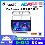XIPQR Podofo วิทยุอัตโนมัติแอนดรอยด์8G 128G สำหรับ Peugeot 307 2007 - 2013 CarPlay เครื่องเล่นมัลติมีเดียอัตโนมัติระบบ GPS นำทางเสียงสเตอริโอ2din DVD SXAPI