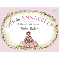 A is for Annabelle : A Doll's Alphabet by Tasha Tudor (US edition, paperback)