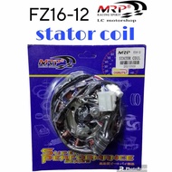 MRP STATOR COIL FOR ( FZ16-12 ) MOTORCYCLE ACCESSORIES